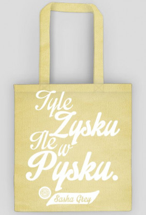 Tyle zysku ile w pysku & Zatkało kakao? - Sasha Grey (by Szymy.pl) - torba dwustronna