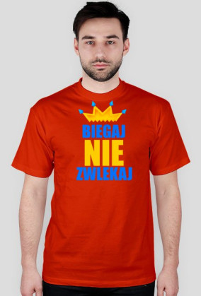 nie zwlekaj men