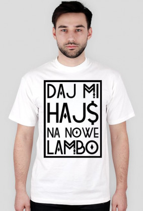 DAJ MI HAJS NA NOWE LAMBO