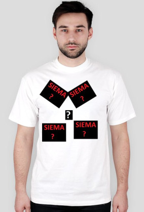 koszulka " SIEMA ? "