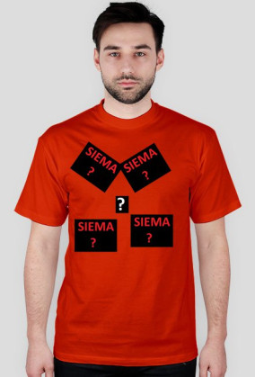 koszulka " SIEMA ? "