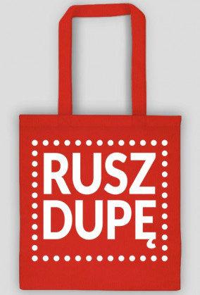 Motywująca torba. Rusz dupę. (ciemna)
