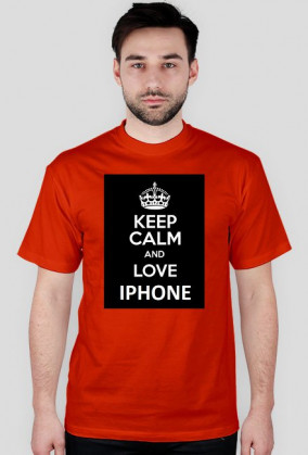 koszulka " keep calm and love iphone "