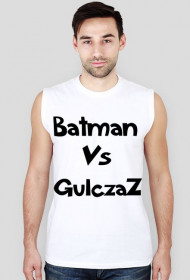Batman vs. GulczaZ