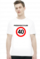 Prezent na 40 urodziny - Przekroczyłem 40-tkę koszulka biała