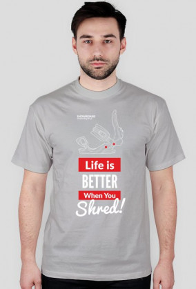 Koszulka męska - LIFE IS BETTER WHEN YOU SHRED (różne kolory!)