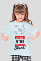 Koszulka dla dziewczynki - LIFE IS BETTER WHEN YOU SHRED (różne kolory!)