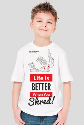 Koszulka dla chłopca - LIFE IS BETTER WHEN YOU SHRED (różne kolory!)