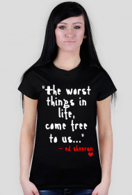 The worst things - Ed Quote