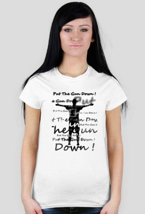 Put the Gun Down [F/W]