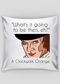 Clockwork Orange poszewka 39x39
