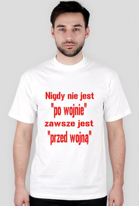 Nigdy nie jest "po wojnie"...