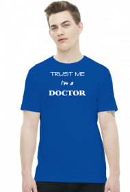 koszulka Trust me I'm a doctor