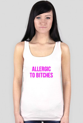 allergic to bitches pink
