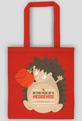 In the face of a hedgehog (w mordę jeża) - torba z nadrukiem dwustronnym