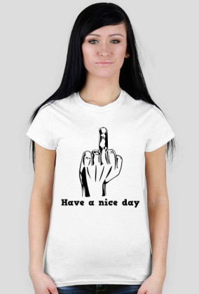 Have a nice day - Damska