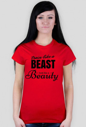 Train like a BEAST look like a Beauty biała damska KOSZULKA od FITlovin.pl - czarny napis