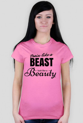 Train like a BEAST look like a Beauty biała damska KOSZULKA od FITlovin.pl - czarny napis