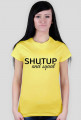 SHUTUP and squat - damska koszulka biała FITlovin.pl