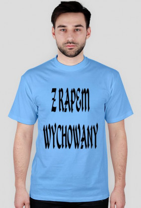 Koszulka ,,Z rapem wychowany'' męska