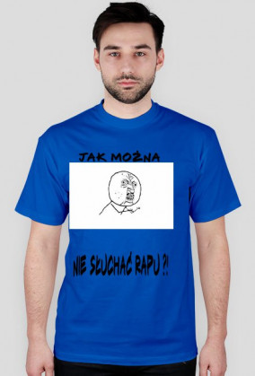Koszulka ,,Jak można nie słuchać rapu'' męska