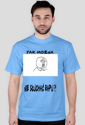 Koszulka ,,Jak można nie słuchać rapu'' męska