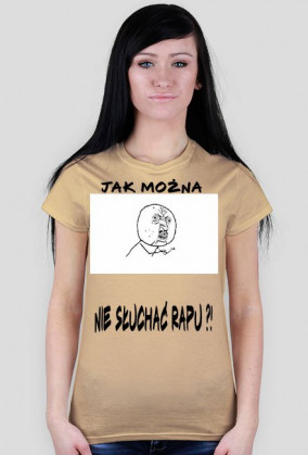Koszulka ,,Jak można nie słuchać rapu'' damska