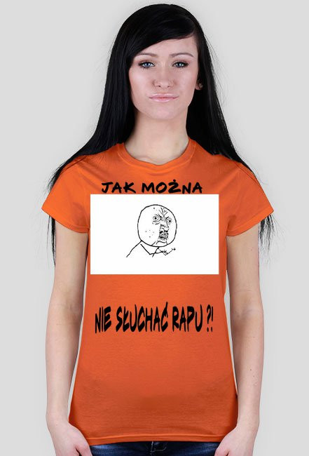 Koszulka ,,Jak można nie słuchać rapu'' damska