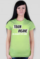 Train Insane (Green,White,Black)
