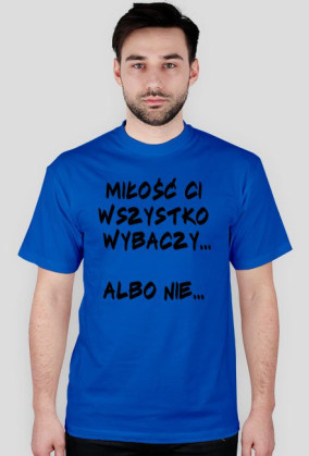 MIŁOŚĆ CI...