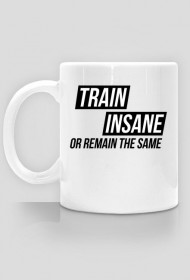 Train Insane (Kubek)