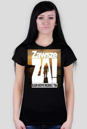 zawsze za
