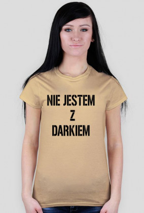 NIE JESTEM Z DARKIEM