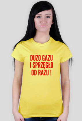 DUŻO GAZU
