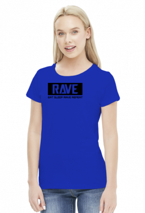 Koszulka damska RAVE Eat Sleep Rave Repeat.