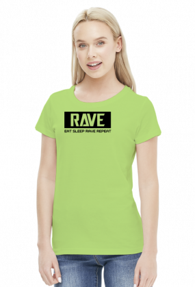 Koszulka damska RAVE Eat Sleep Rave Repeat.