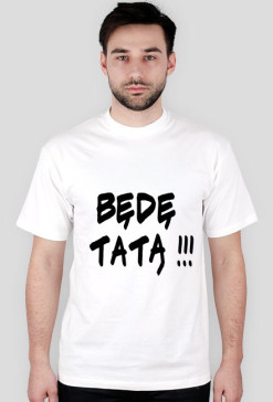 Będę tatą