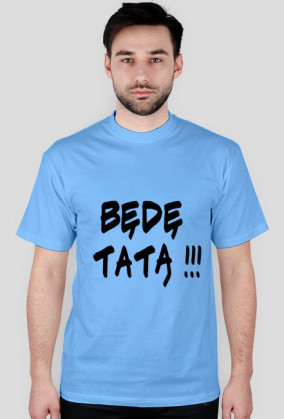 Będę tatą