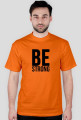 Be Strong