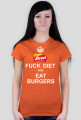 Fuck diet - eat burgers II