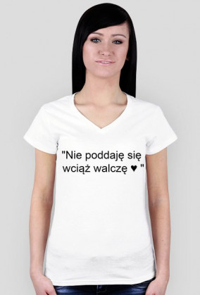 "Nie poddaję się, wciąż walczę ♥"