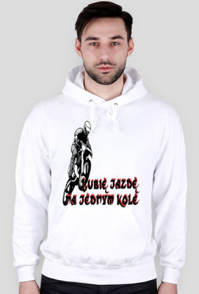 Bluza - Lubie jazde na jednym kole