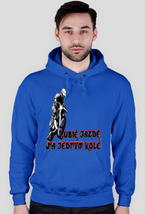 Bluza - Lubie jazde na jednym kole