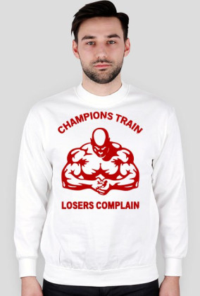 Champions Train, Losers Complain - Muscle, Motivation, Heavy, Gym, Bodybuilding
