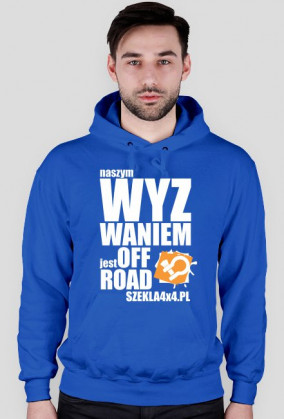 Bluza Naszym Wyzwanie jest Offroad różne kolory