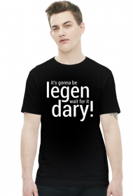 Legendary - Jak poznałem waszą matkę