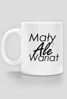 Kubek Mały Ale Wariat