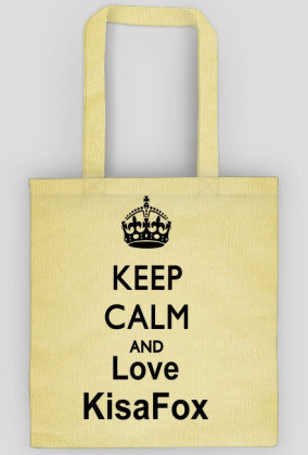 Keep Calm and love KisaFox-Torba