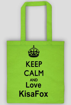 Keep Calm and love KisaFox-Torba