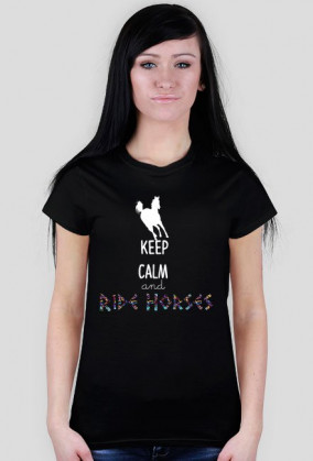 Keep Calm and Ride Horses Black